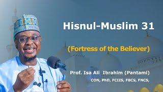 Hisnul- Muslim 31| Hausa | Prof. Isa Ali Ibrahim (Pantami), CON