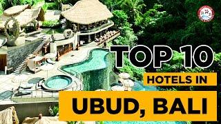 Top 10 Hotel in Ubud Bali - Best Luxury Hotels & Resorts to Stay in Ubud Bali - Indonesia