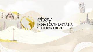 eBay India Southeast Asia Sellerbration Highlights