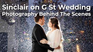 Sinclair on G St Wedding | Wedding Photography Behind The Scenes | Downtown San Diego