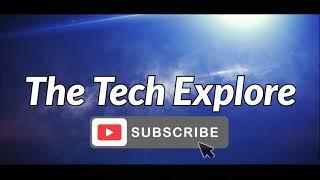 The Tech Explore | Intro VIdeo