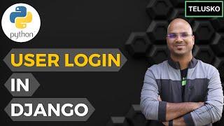 #24 Django tutorials | User login