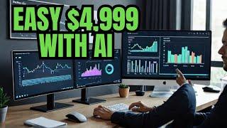 $4999/week with an AI side hustle (no experience needed)