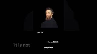 Exploring Herman Melville's Quotes