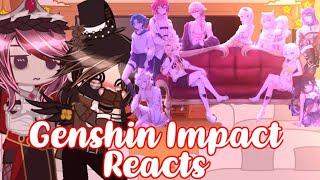 Genshin Impact Reacts || Genshin Impact || Gacha Club || GCRV || 14/?