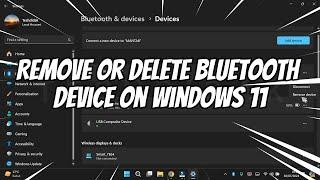 How to Remove or Delete Bluetooth Device on Windows 11