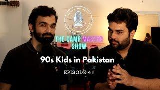 90s Kids in Pakistan | Ep #4 | Camp Master