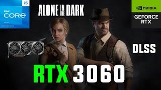 Alone in the Dark (2024) RTX 3060 (1080p,1440p,4K Ultra DLSS)