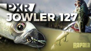 Rapala® | NEW PXR Jowler™ 127