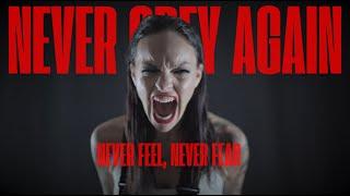 NEVER OBEY AGAIN - Never Feel, Never Fear (Official Video)