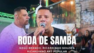 Nego Branco, Ricardinho Souza e Ricardinho Art Popular (Roda de Samba Ao Vivo). #samba #rodadesamba