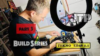 Tekno EB48 2.1 BUILD SERIES Part 3