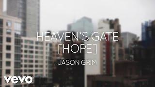 Jason Grim - Heaven's Gate [Hope] (Audio)