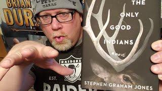 THE ONLY GOOD INDIANS / Stephen Graham Jones / Book Review / Brian Lee Durfee (spoiler free)