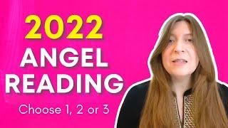 2022 Angel Reading / Angel Messages for this Year / Manifestation Law of Attraction