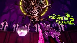 Forgive Me Father 2 — All Levels 100% (Expert Mode | Early Access)