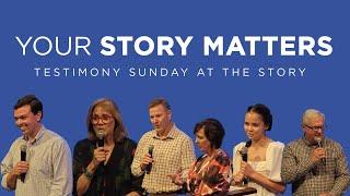 Your Story Matters (Testimony Sunday - Play Your Part 2025)