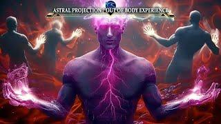 INTENSE Out of Body Experience Music *WARNING* EXTREMELY POTENT! Astral Travel Frequencies