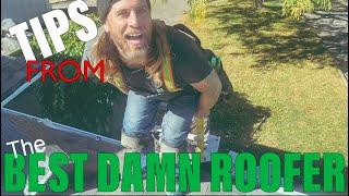 Tips From The Best Damn Roofer