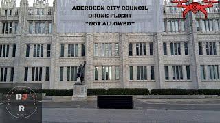 NOT ALLOWED POLICE SERGEANT CALLED ABERDEEN CITY COUNCIL DRONE FLIGHT