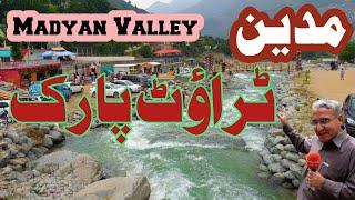 Madyan Chail A Tourist Destination in Swat | Trout Park | Swat River | Latest Condition in this Area