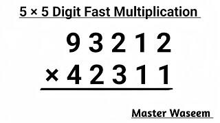 Multiply 5-Digit Numbers in 1 Minute! Master Waseem's Amazing Trick"