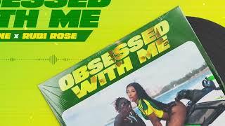 The 9ine x Rubi Rose - Obsessed With Me (Official Visualizer)