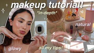 UPDATED MAKEUP ROUTINE!  in-depth tutorial for a glowy, natural, and flattering look!