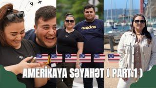 YENİDƏN AMERİKAYA GEDİRİK ! 