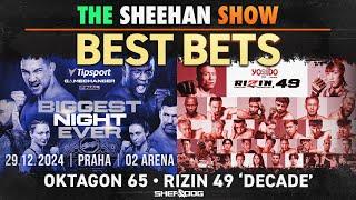 The Sheehan Show: Best Bets for Oktagon 65 & Rizin 49 Decade