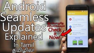 Android Seamless Updates Explained in Tamil/தமிழ்|Geekytamizha