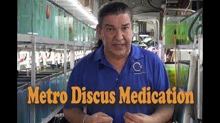 Metro Discus Medication