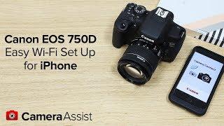 Connect your Canon EOS 750D to your iPhone via Wi-Fi