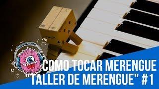 Como Tocar Merengue El Piano / Fàcil y Ràpido / Para Principiantes