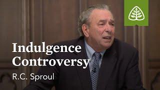 Indulgence Controversy: Luther and the Reformation with R.C. Sproul