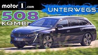 Schönste 225-PS-Enttäuschung: Peugeot 508 SW GT | UNTERWEGS mit Daniel Hohmeyer