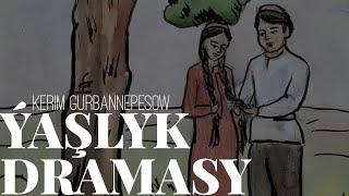 Kerim Gurbannepesow - Yaşlyk dramasy