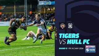 Highlights | Castleford Tigers v Hull FC | 2024 Betfred Super League, Round 12