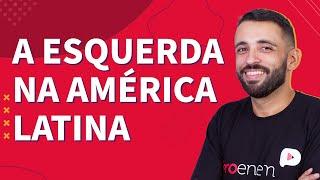 ATUALIDADES: a esquerda está de volta na América Latina? | ProEnem