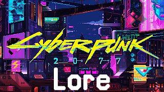 The Insane Lore and History of Cyberpunk 2077  - 8bit Alternate History