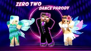 Zero Two Dance Parody Dance - Fairy Version | Minecraft Animation