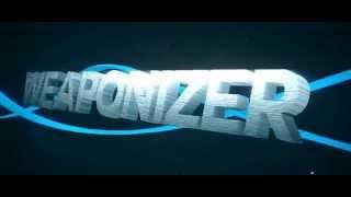 WEAPONIZER M INTRO