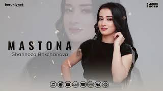 Shahnoza Bekchanova Mastona Audio 2023