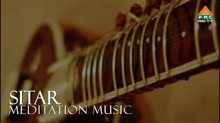 One hour Sitar Music For Meditation | Soothing Music | Indian Classical