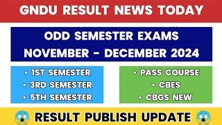 Gndu Result News Today  November - December 2024 Exams ️ 1st / 3rd / 5th Semester | Latest Update