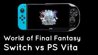 World of Final Fantasy PS Vita Vs Nintendo Switch Comparison