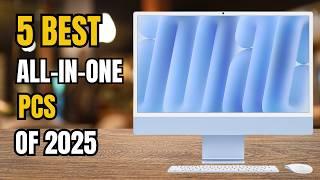 Top 5 Best All-In-One PCs for 2025 - Don't Choose Wrong! (I did at first)