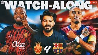 Mallorca v Barcelona LIVE Score | Watchalong & Reaction La Liga LIVE 24/25 TFHD