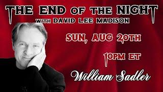 Actor William Sadler joins The Indie Escape Presents: David Lee Madison's The End of the Night