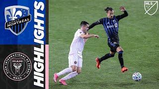 Montreal Impact vs. Inter Miami CF | October 17, 2020 | MLS Highlights